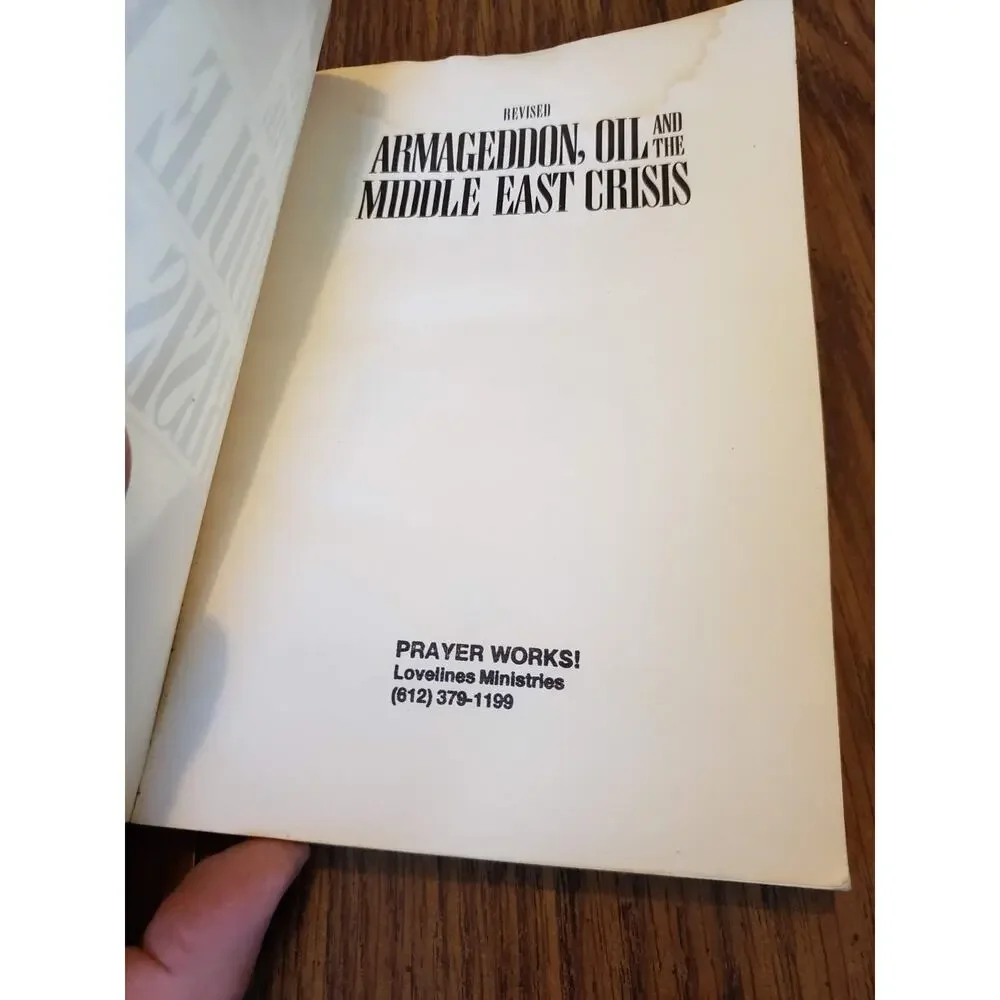Armageddon, Oil, and the Middle East Crisis: What the Bible Says